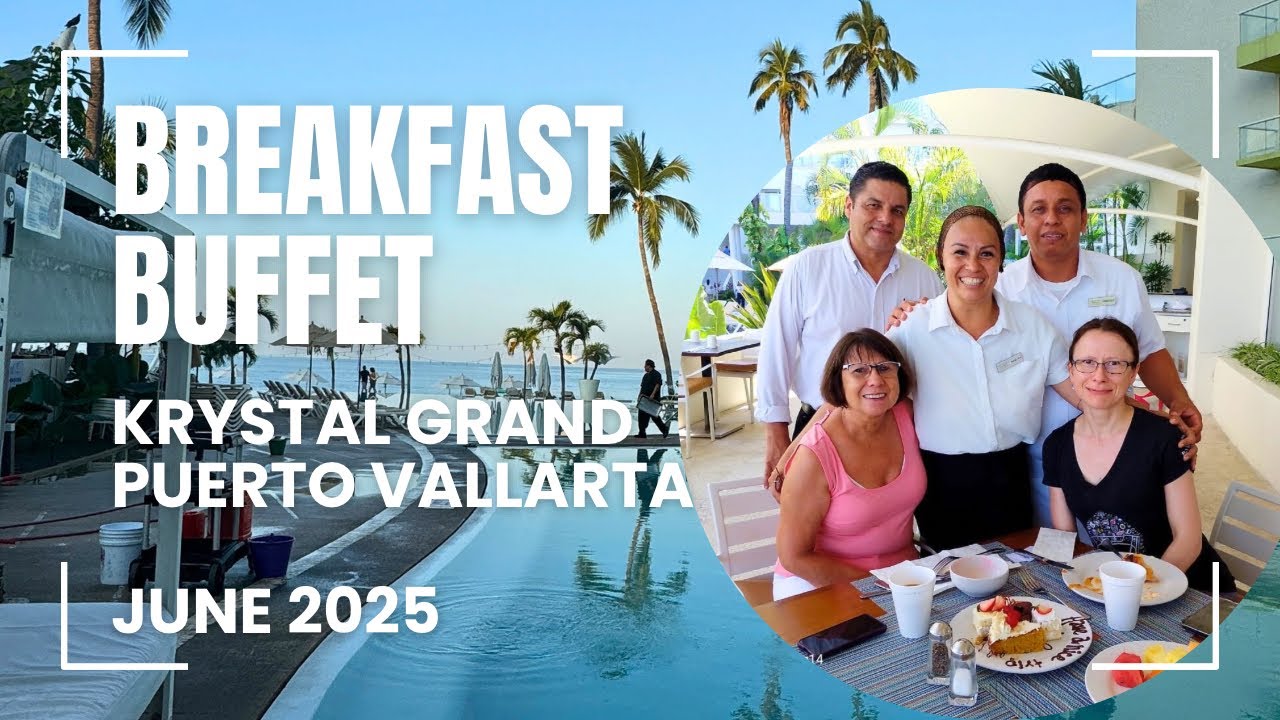 Incredible Breakfast Buffet - Krystal Grand Puerto Vallarta 