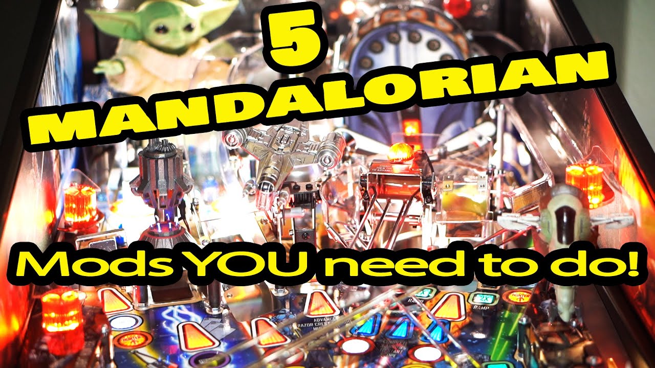 Pinball Mods- 5 Mods for your Stern Mandalorian Pinball you need to do!