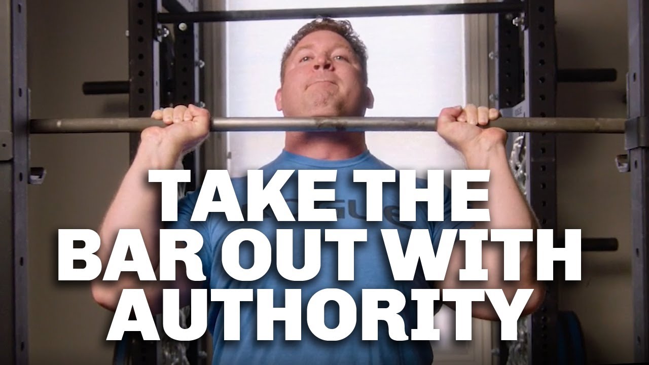 Take the Bar Out with Authority (Start Your Lifts Right!)
