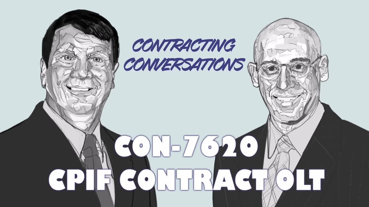 CON 7620 Cost-Plus-Incentive-Fee (CPIF) Contracts