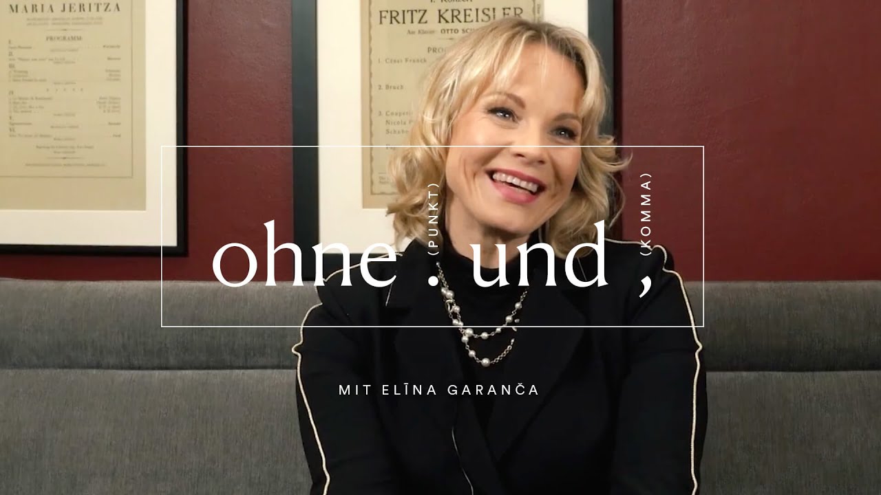 »Ohne Punkt und Komma« mit Elīna Garanča