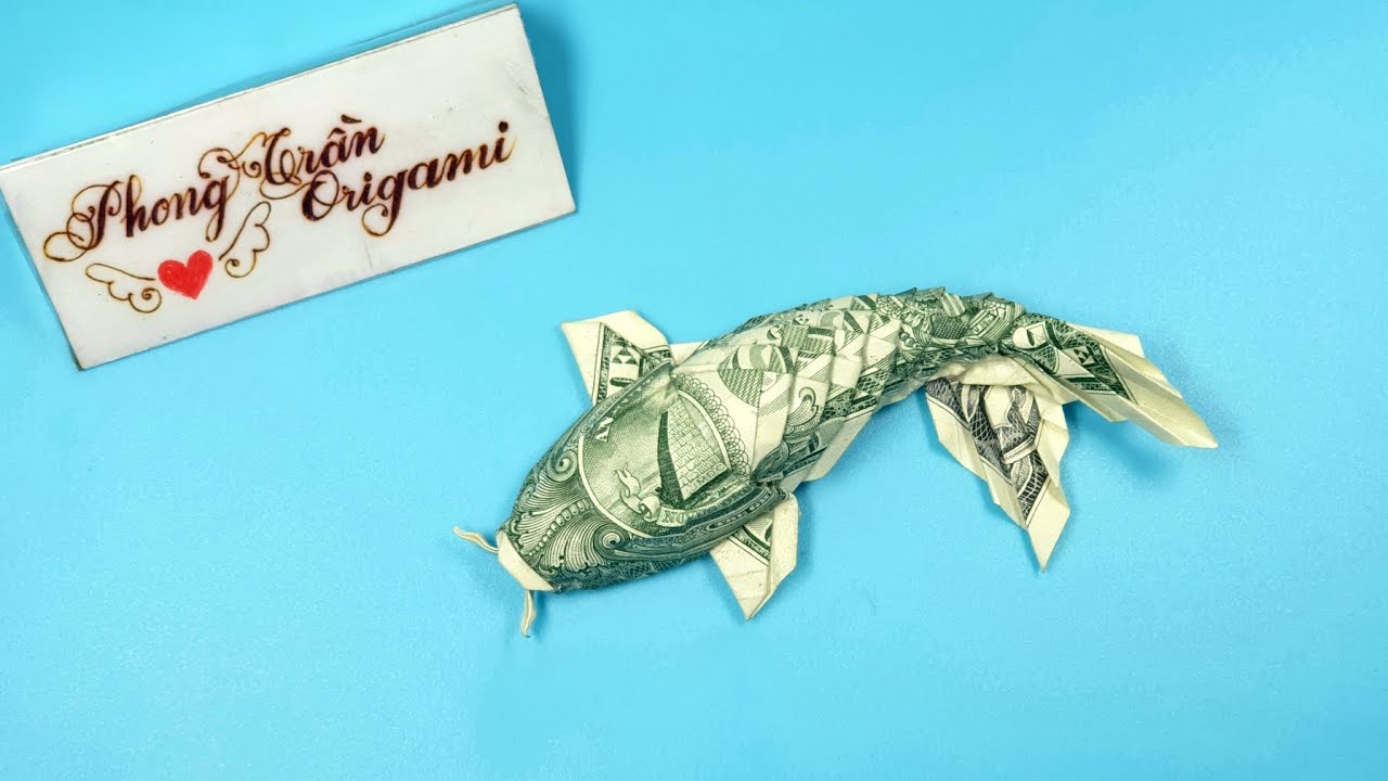 Phong Tran Origami | How to make a Koi Fish origami with dollar | Dollar Bill Origami