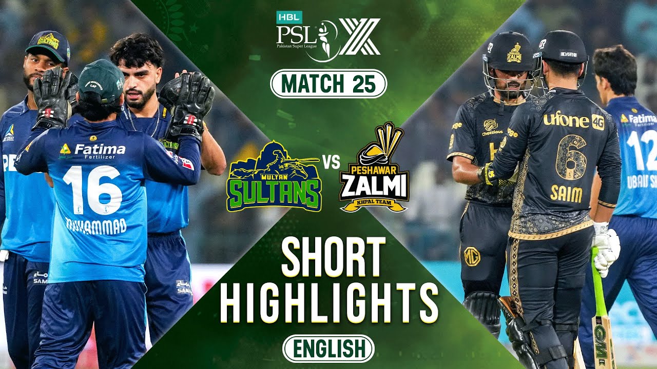 Short Highlights | Multan Sultans vs Peshawar Zalmi | 𝐄𝐍𝐆𝐋𝐈𝐒𝐇 | Match 25 | HBL PSL X | M2M1A