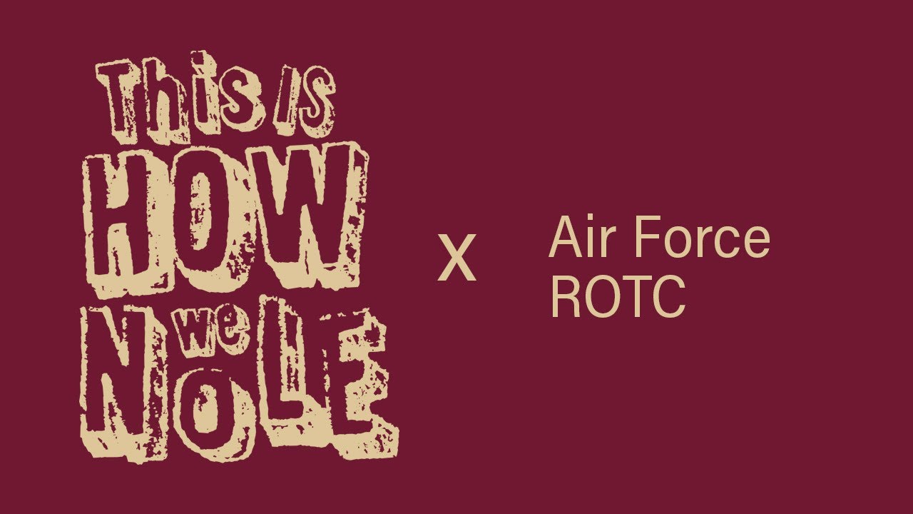 This Is How We Nole | Season 1, Ep. 2 | Air Force ROTC