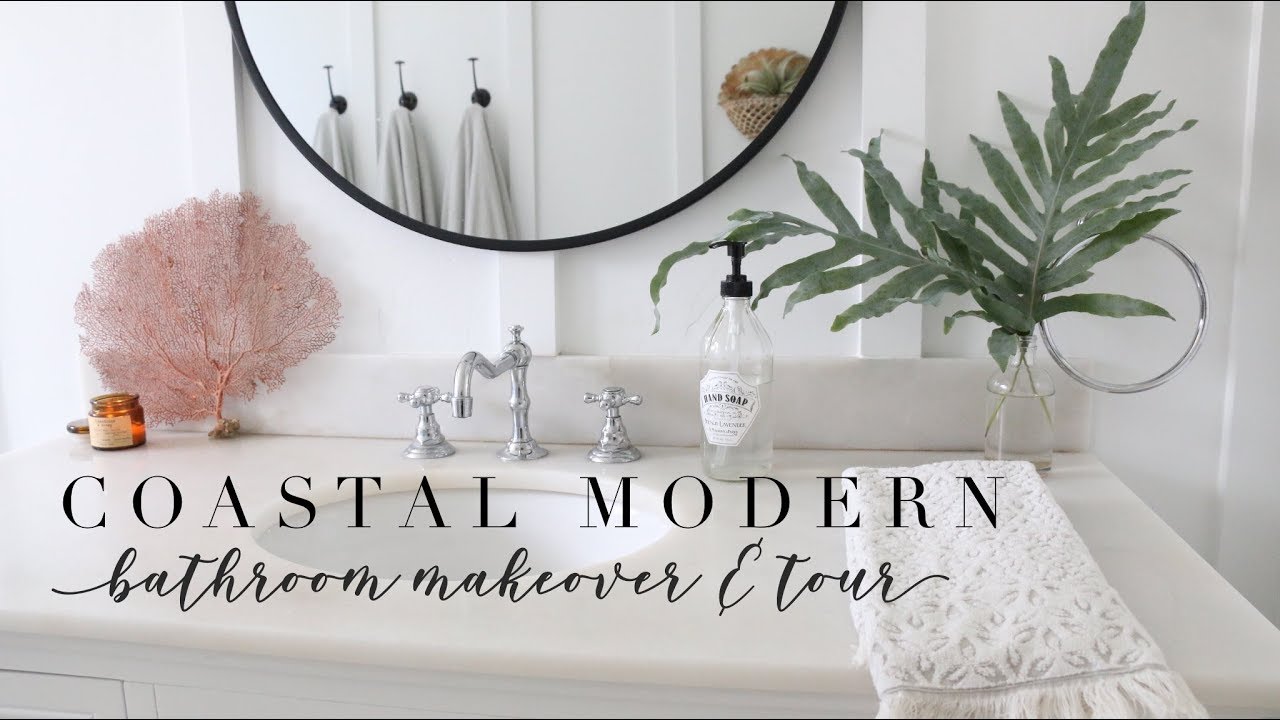 COASTAL MODERN BATHROOM MAKEOVER + TOUR