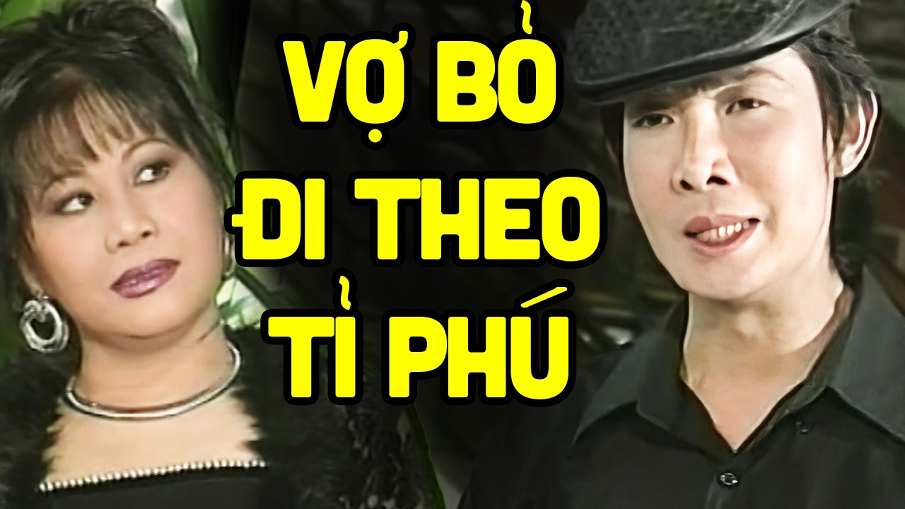 Vũ Linh Bị Vợ Bỏ Đi Theo Tỉ Phú 1 Mình Nuôi Con - Cải Lương Xưa Vũ Linh, Tài Linh Hay Nhất