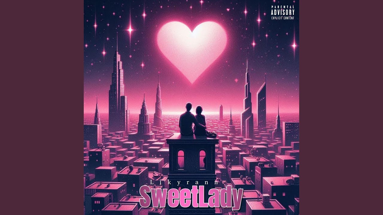 SweetLady (feat. Likyrannn)