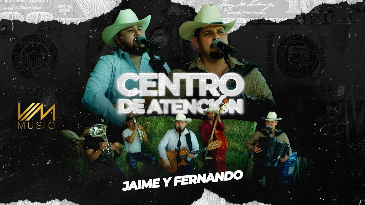 Jaime y Fernando - Centro de Atención (Video Oficial) 2023