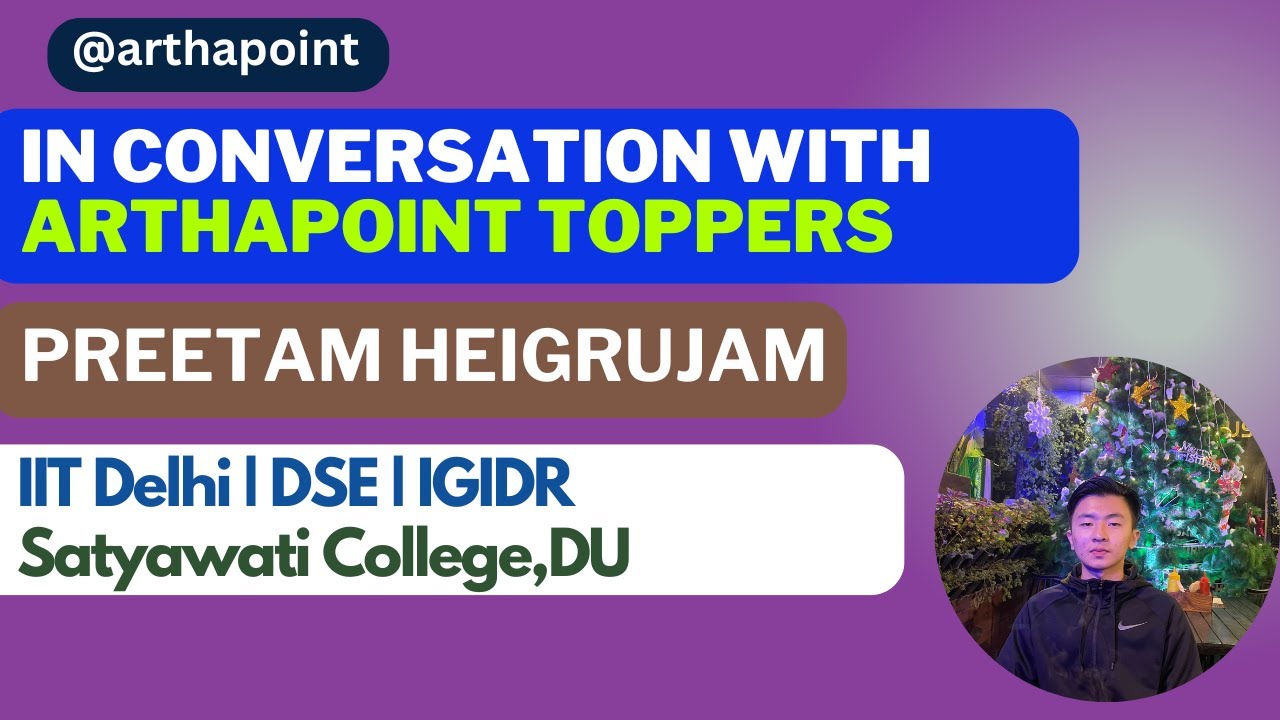 Preetam Heigrujam | DSE | IGIDR | IIT Delhi | MA Economics Entrance Coaching | CUET PG ECONOMICS