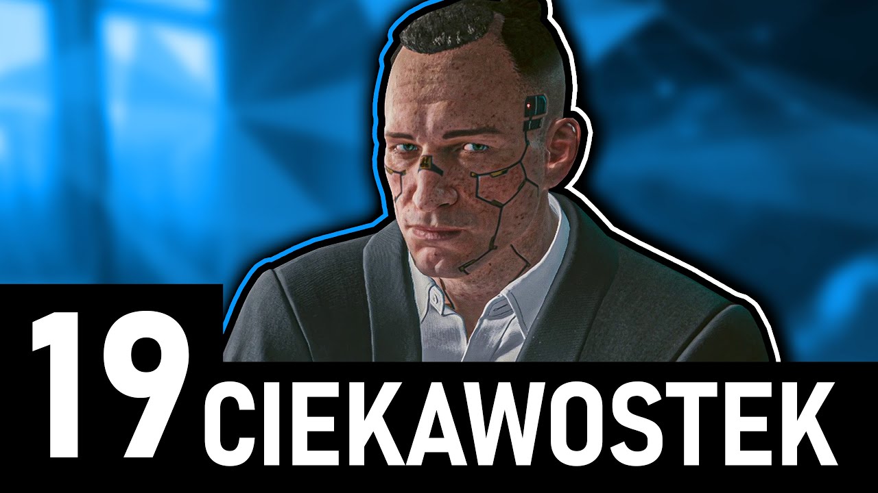 19 ŚWIETNYCH CIEKAWOSTEK Z CYBERPUNKA 2077 ( FF:06:B5, TAJEMNICZY POK&Oacute;J, PAWEŁ JUMPER, FALLOUT )