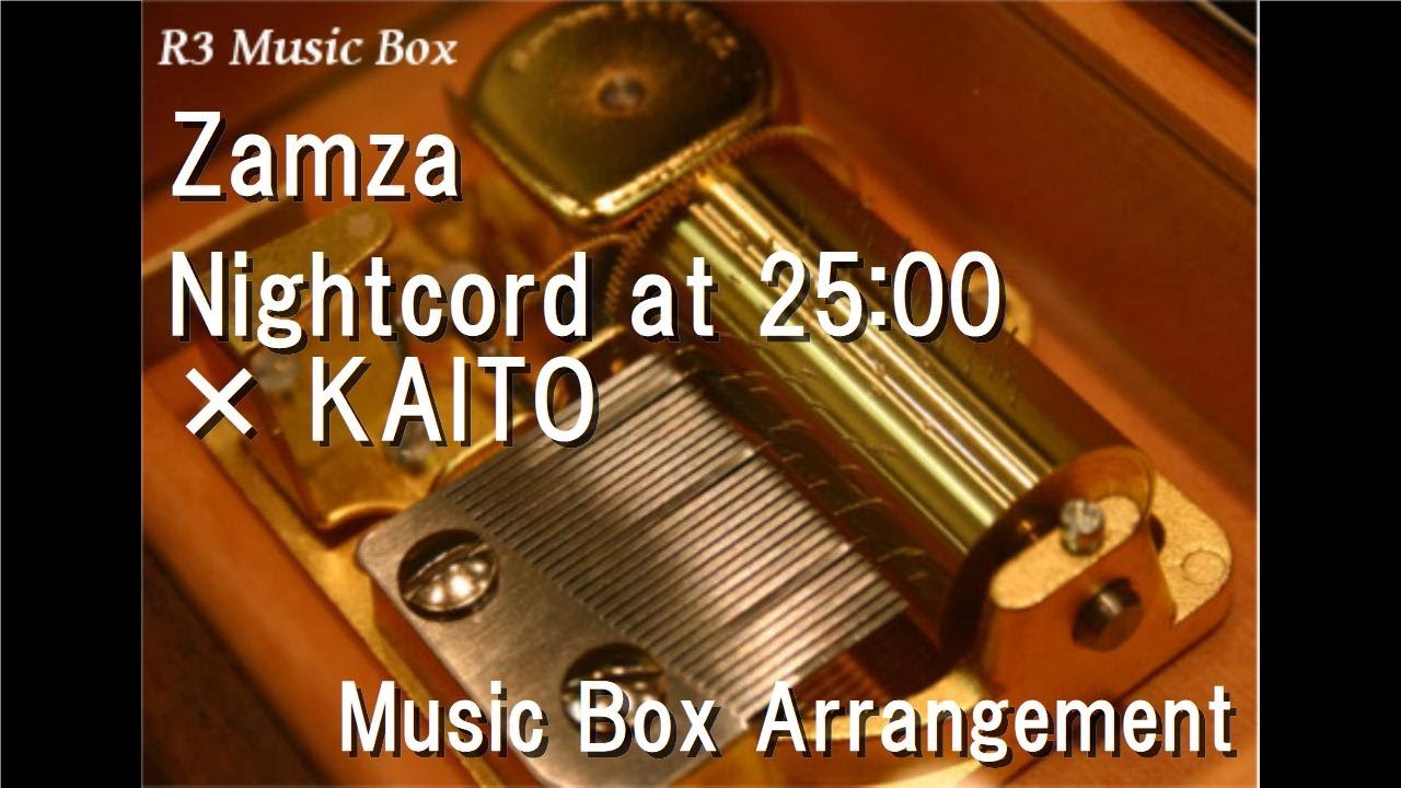 Zamza/Nightcord at 25:00 × KAITO [Music Box]