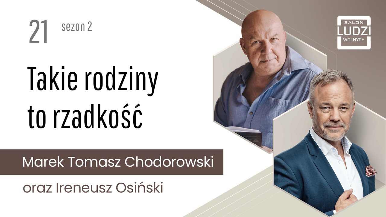 Salon Ludzi Wolnych - Takie rodziny to rzadkość S02E21