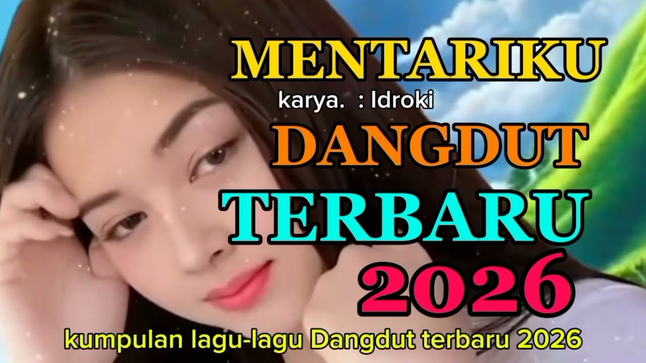 MENTARIKU #Sopak Dangdut klasik terbaru lirik dan lagu 2026.