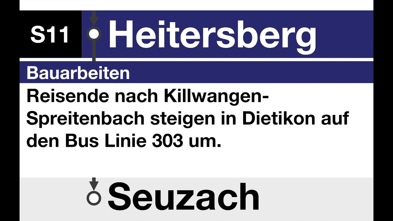 SBB/ZVV Ansagen - S11 - Bauarbeiten in Killwangen-Spreitenbach (Bus Linie 303)