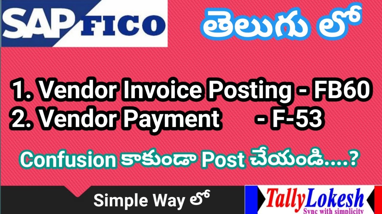 Vendor Invoice Posting and Vendor Payment in SAP FICO in Telugu
