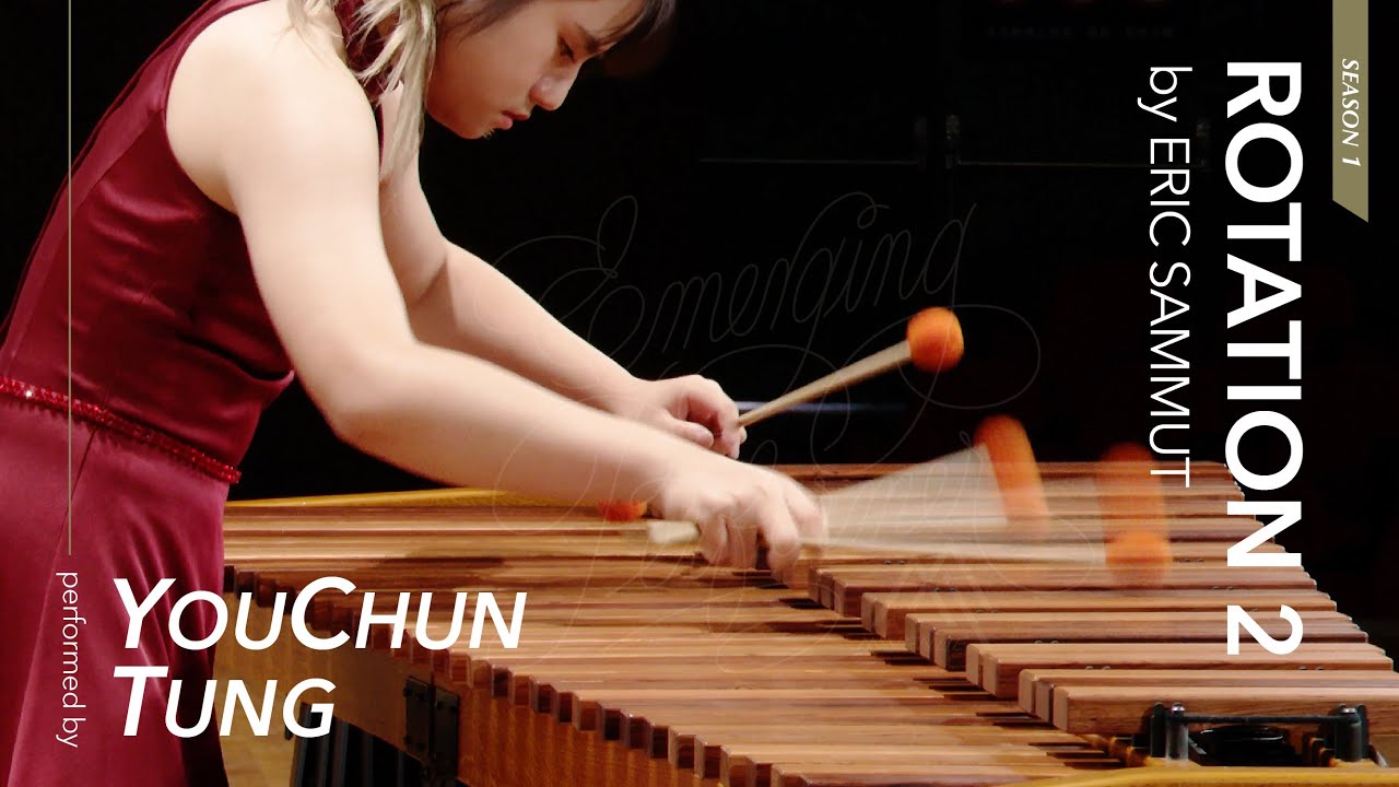 Sammut: Rotation 2 / You-Chun Tung #EmergingPerformer Season 1, Ep27