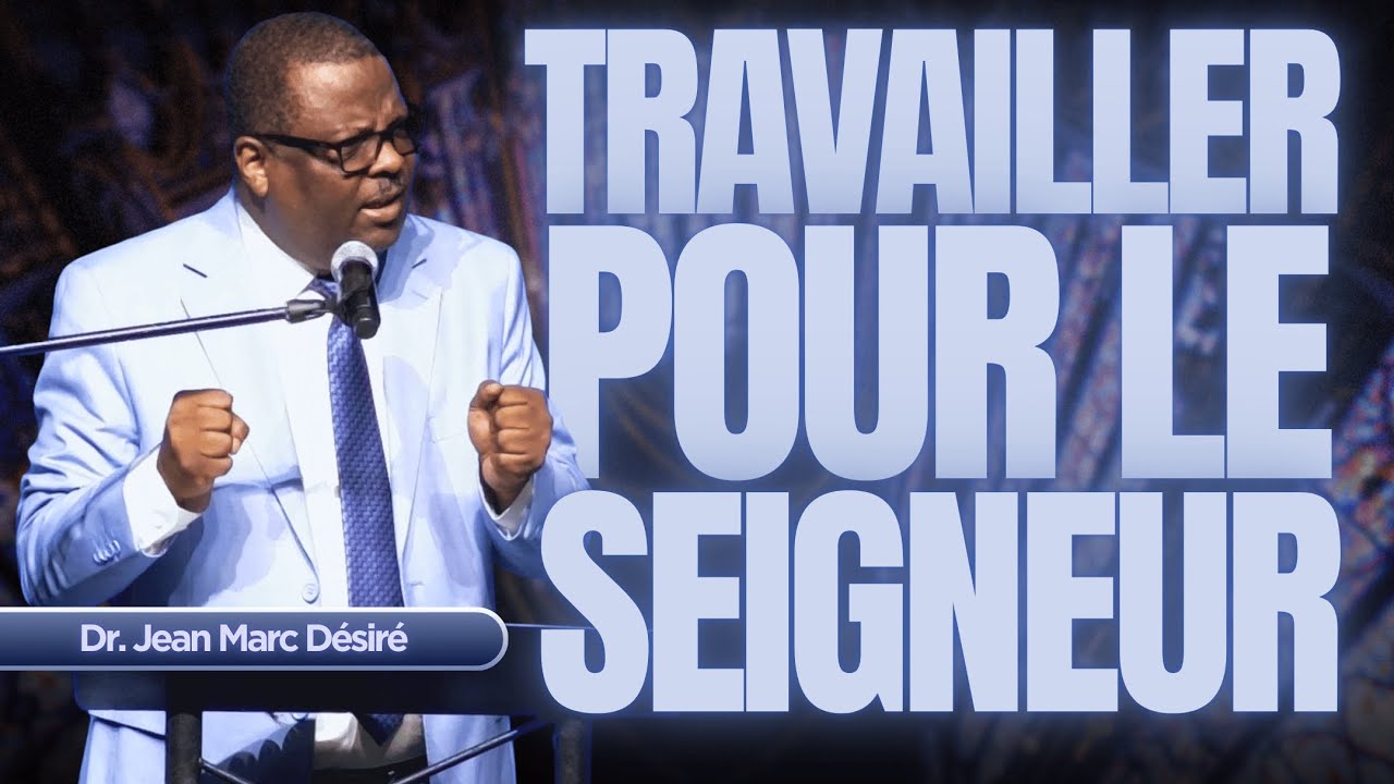 TRAVAILLER POUR LE SEIGNEUR | Dr. Jean Marc Désiré | 501 NE 48TH ST, Pompano Beach, FL
