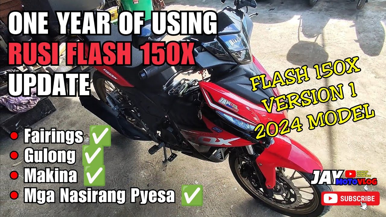 1 YEAR : UPDATE SA RUSI FLASH 150X VERSION 1 2024 MODEL | JAY MOTOVLOG