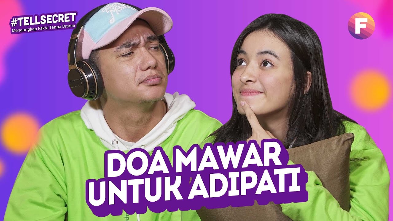 Mawar Kasih Tahu Impian Terbesar Adipati #TellSecret
