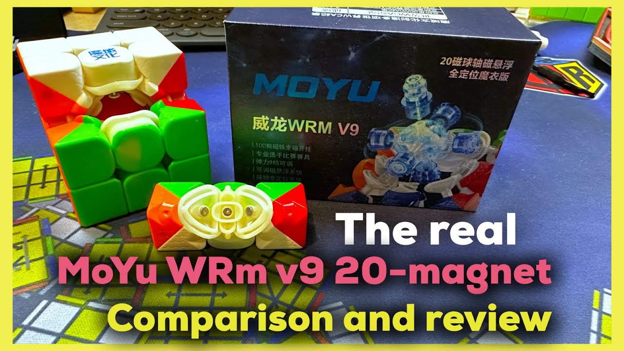 The Real 20 Magnet MoYu WRm v9 Unboxing Comparison and Review