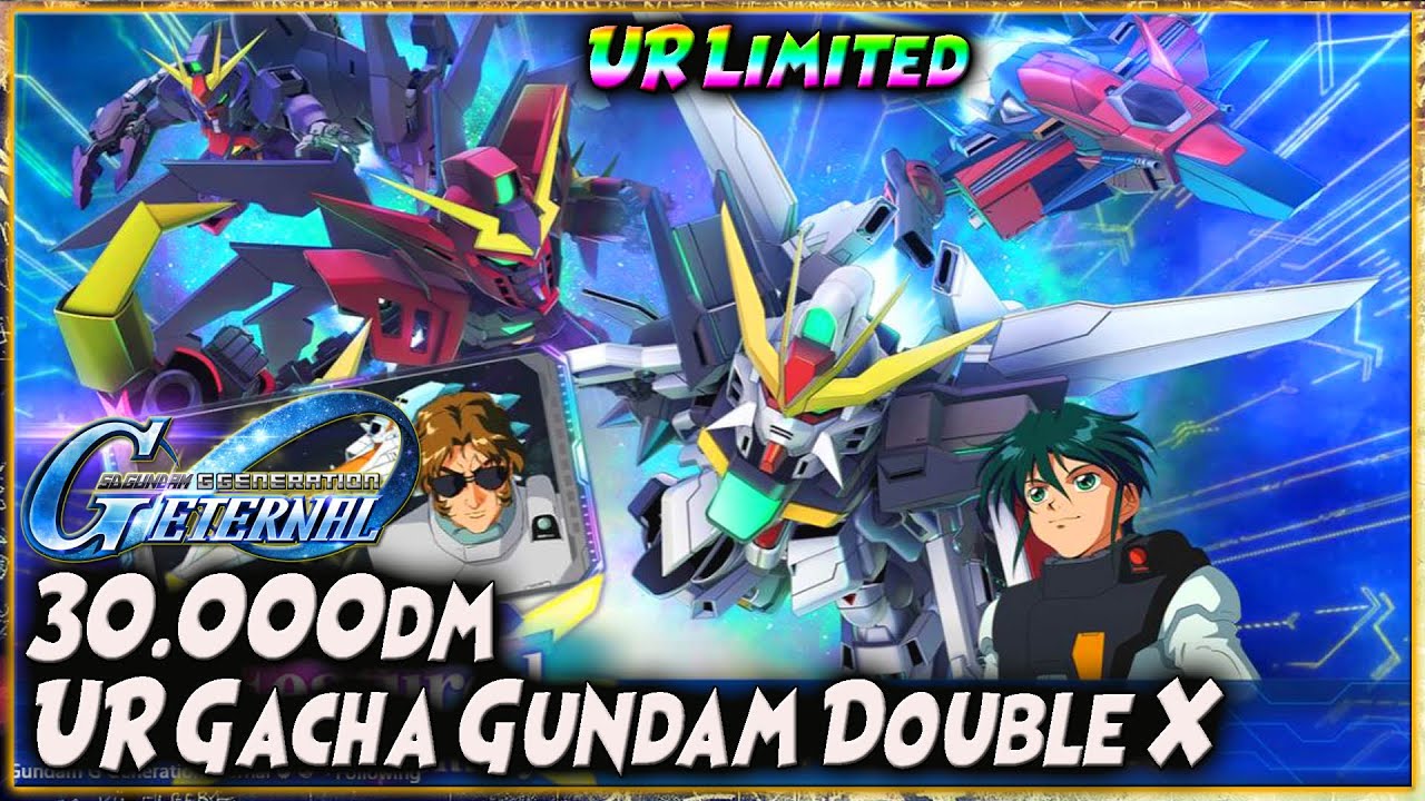 MAP NYA OP! 30.000dm GACHA UR GUNDAM DOUBLE X & UR VIRSAGO C.B 🔥 SD GUNDAM G GENERATION ETERNAL