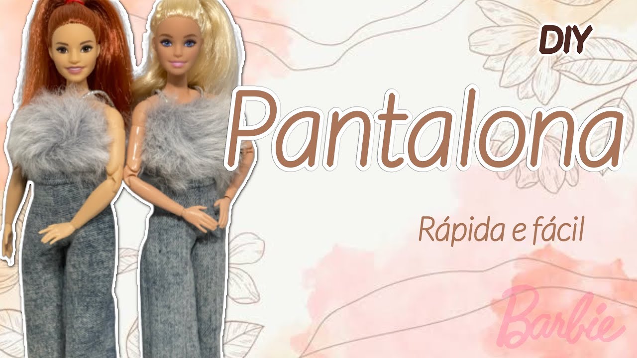 CALÇA PANTALONA PARA BARBIE - Padrão e Curvy / Lalay Doll - Moda Para Bonecas - DIY