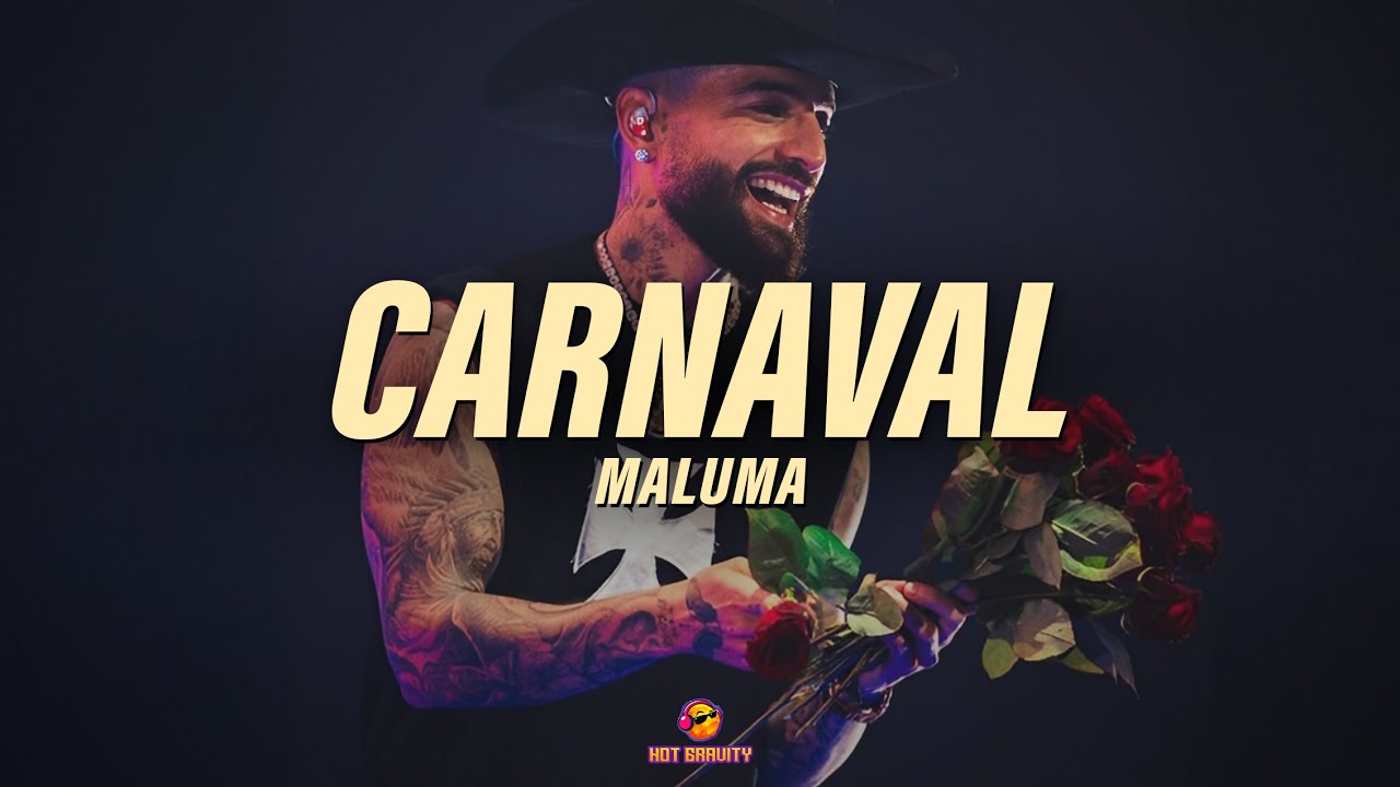 Maluma - Carnaval || Vídeo con letra