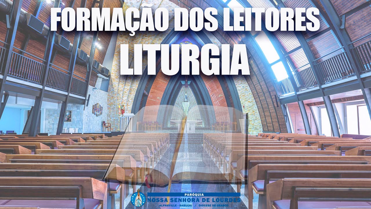 FORMAÇÃO LITURGIA - LEITORES