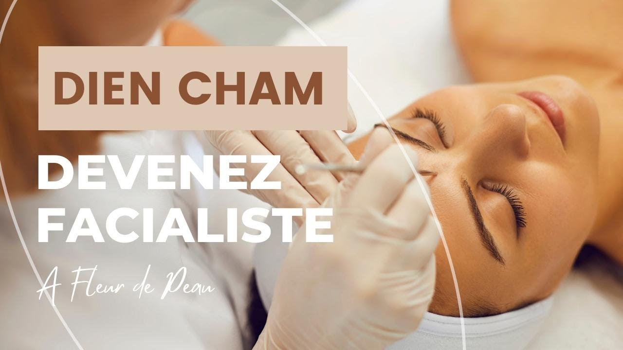 Dien Cham - Réflexologie faciale