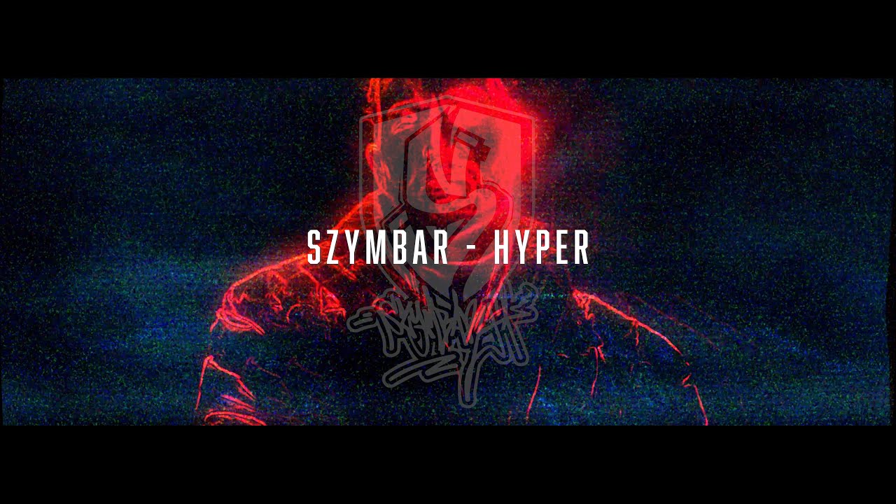 Szymbar - Hyper (prod. BtmBeatz )
