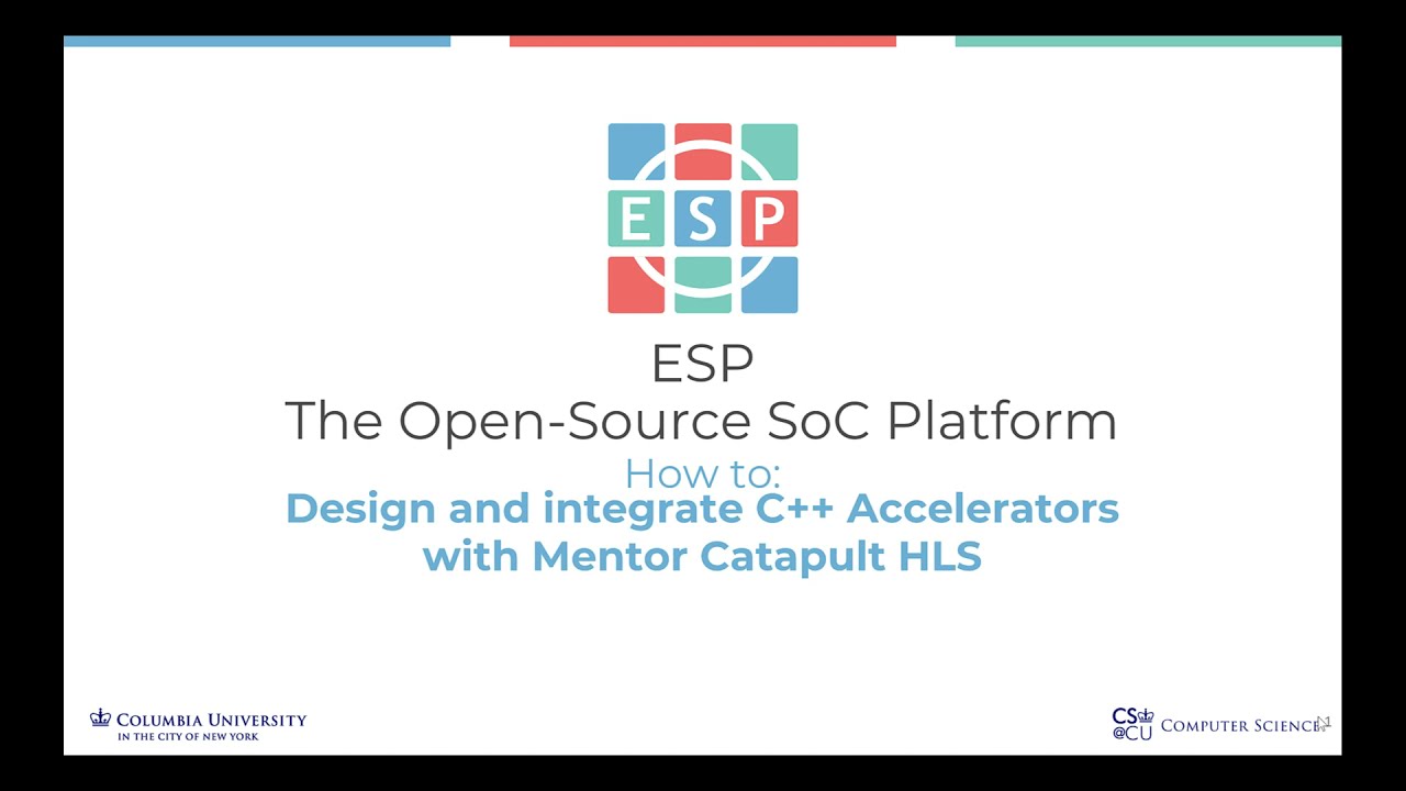 ESP tutorial - How to: design an accelerator in C/C++ (Mentor Catapult HLS)