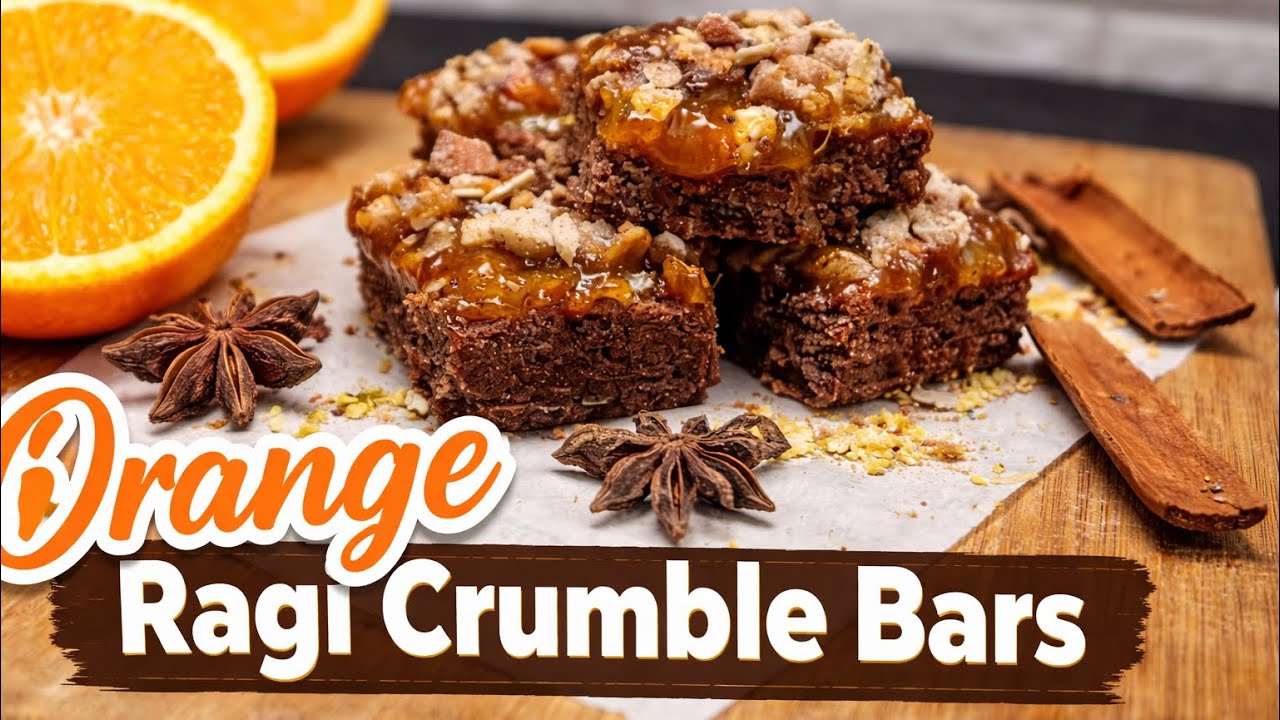 Orange-Spiced Ragi Crumble Bars | Healthy Winter Bake | No Maida No Sugar