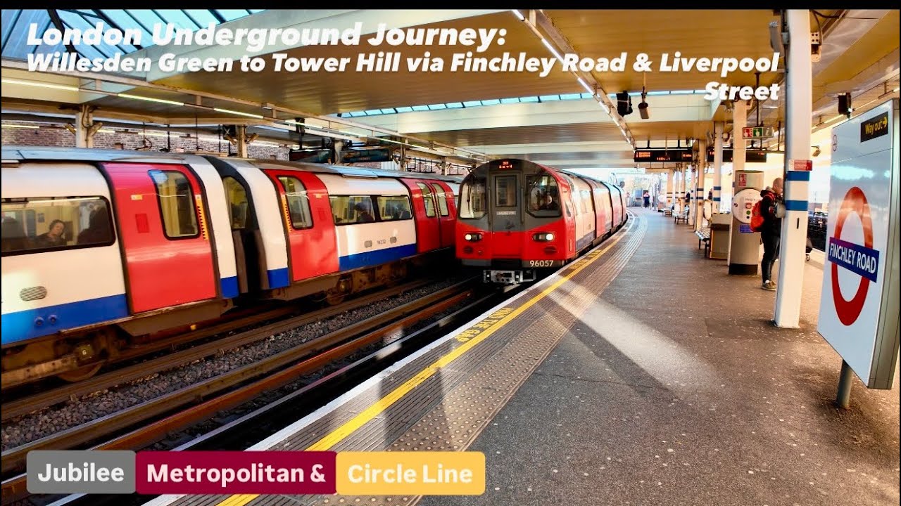 London Underground Journey: Willesden Green to Tower Hill via Finchley Road & Liverpool Street 