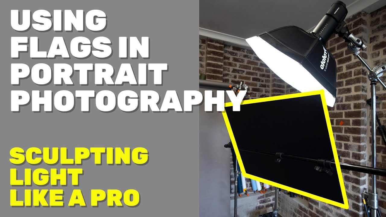 How to Use Flags in Portrait Photography | Sculpting Light Like a Pro