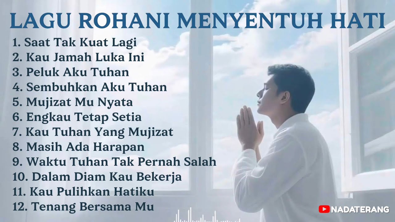 Lagu Rohani Menyentuh Hati - Full Album lagu Rohani Terbaru 2025 - Mujizat Pengharapan 