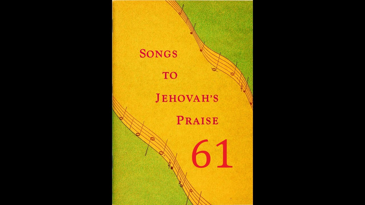 Songs to Jehovah's Praise - Song 61 : Rejoice ! the Kingdom Has Begun ! (1950)
