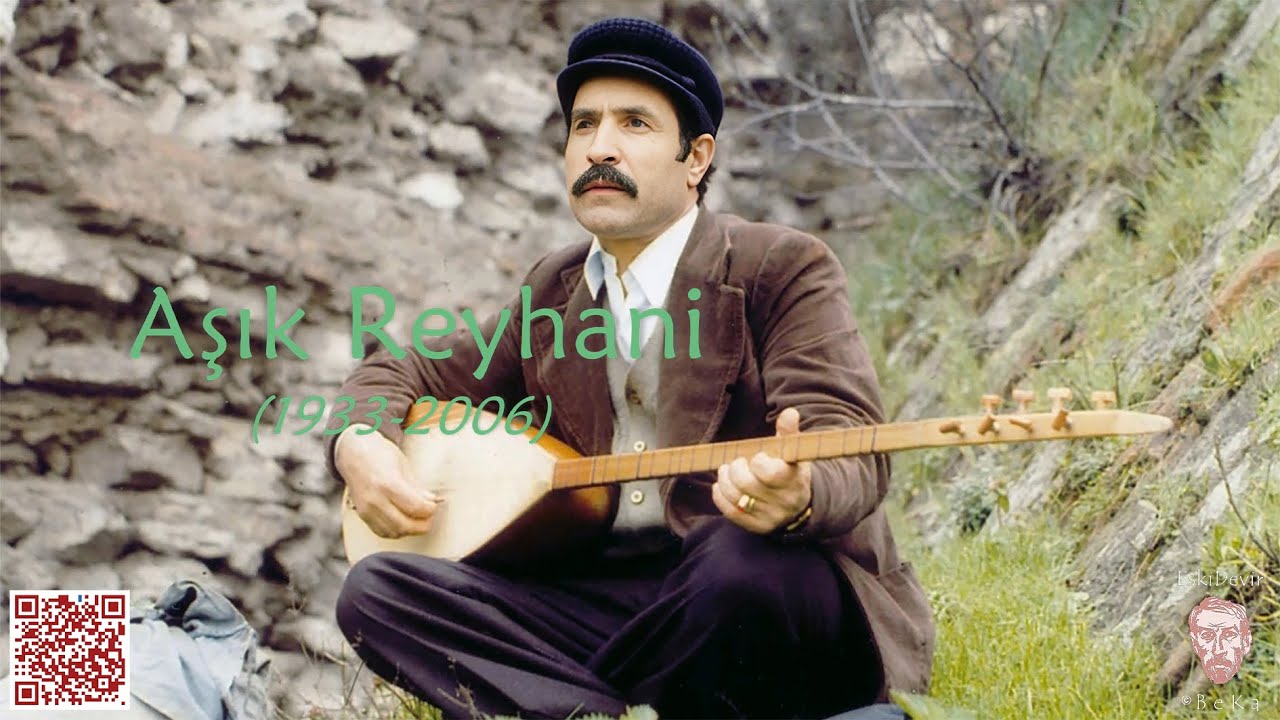 Aşık Reyhani-Ben (UH)