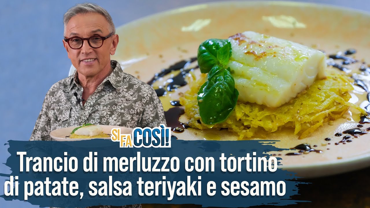 Trancio di merluzzo con tortino di patate, salsa teriyaki, sesamo - Si fa così | Chef BRUNO BARBIERI