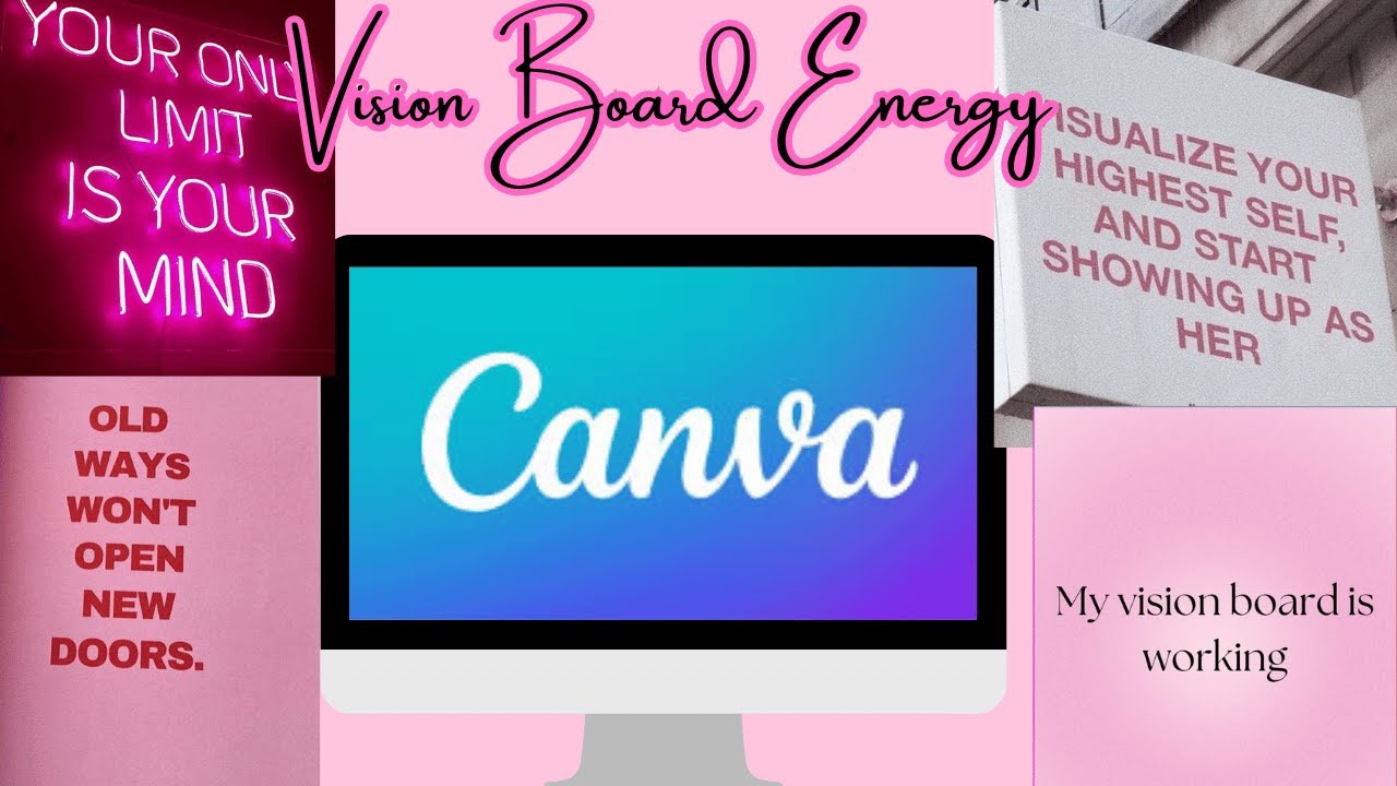Vision Board Energy ✨ How to Make a Digital Vision Board on Canva (Girl Talk + Motivation)