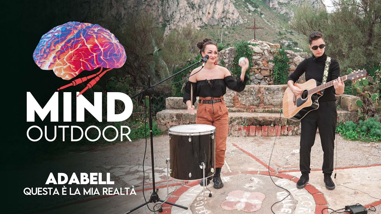 MIND SESSION OUTDOOR - ADABELL - Questa È La Mia Realtà