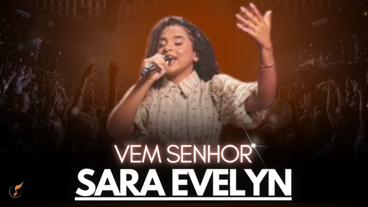Sara Evelyn - Os Melhores Clipes  Pentecostal Até o Tutano [DVD Vem Senhor]
