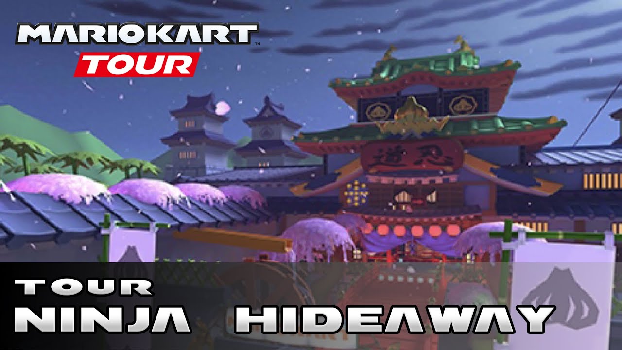 Mario Kart Tour - Ninja Hideaway (All Variants)