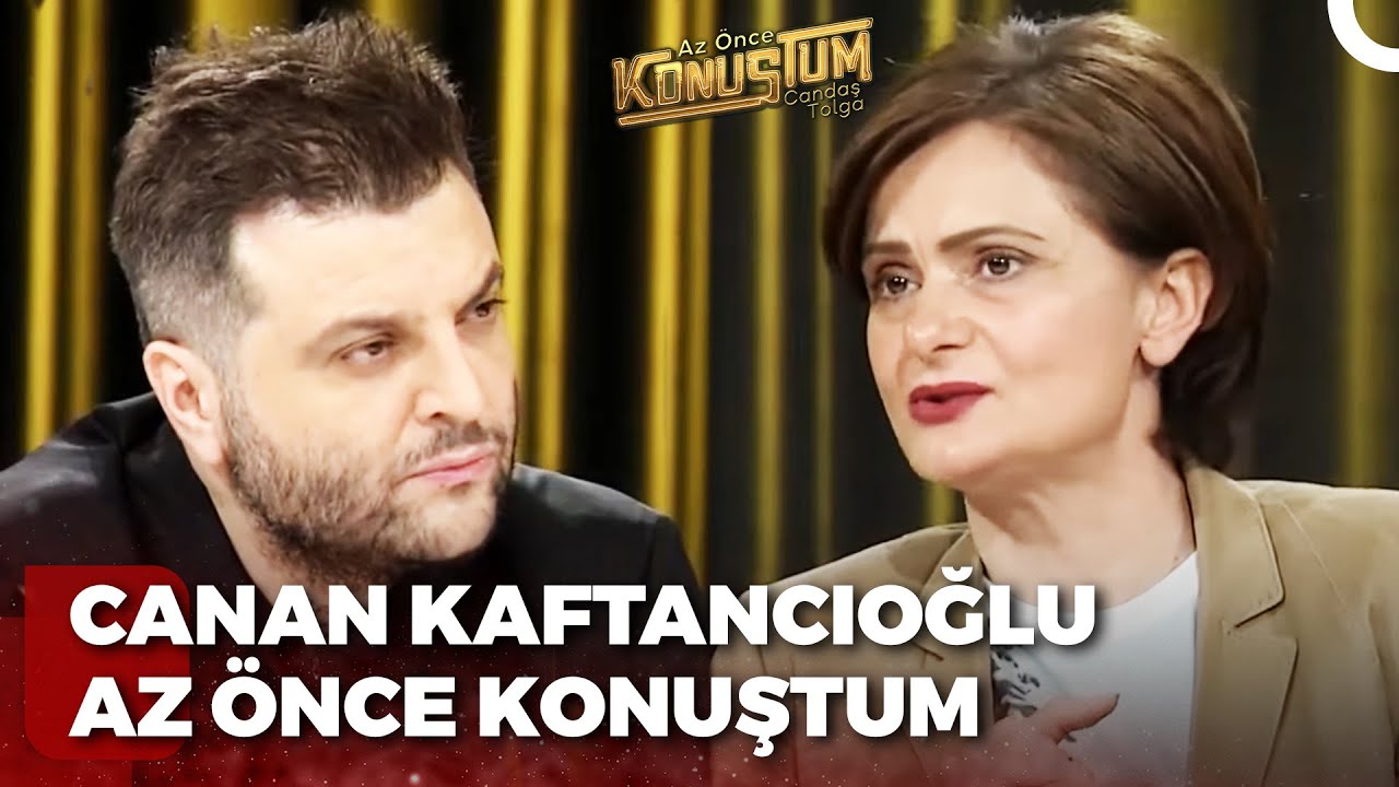 CHP İstanbul İl Başkanı Canan Kaftancıoğlu | Candaş Tolga Işık ile Az Önce Konuştum