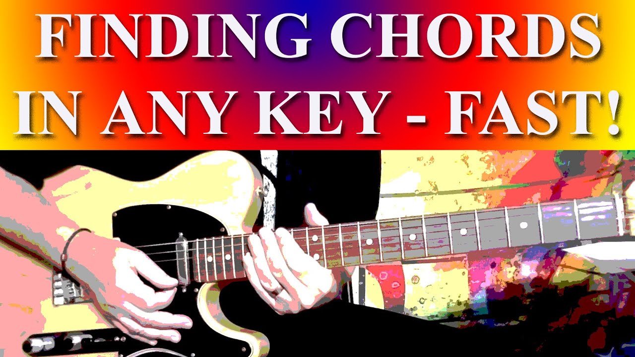 FINDING CHORDS ON GUITAR IN ANY KEY - FAST!