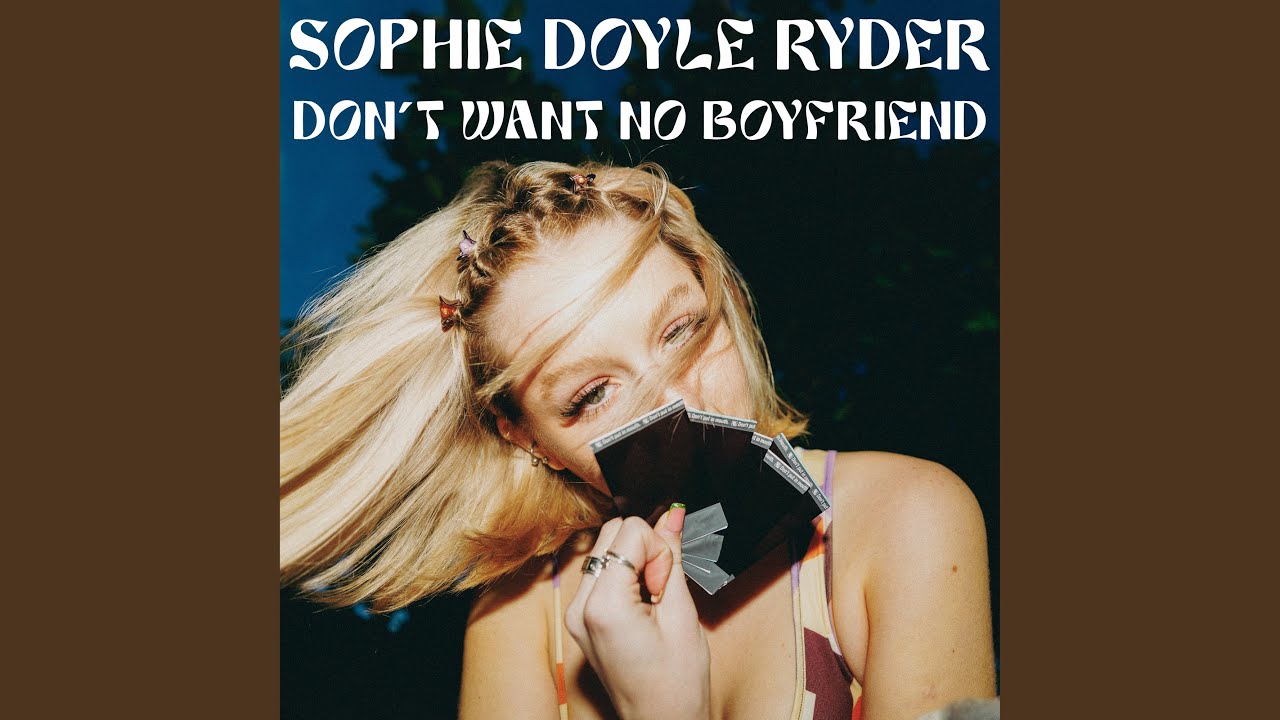 Don't Want No Boyfriend
