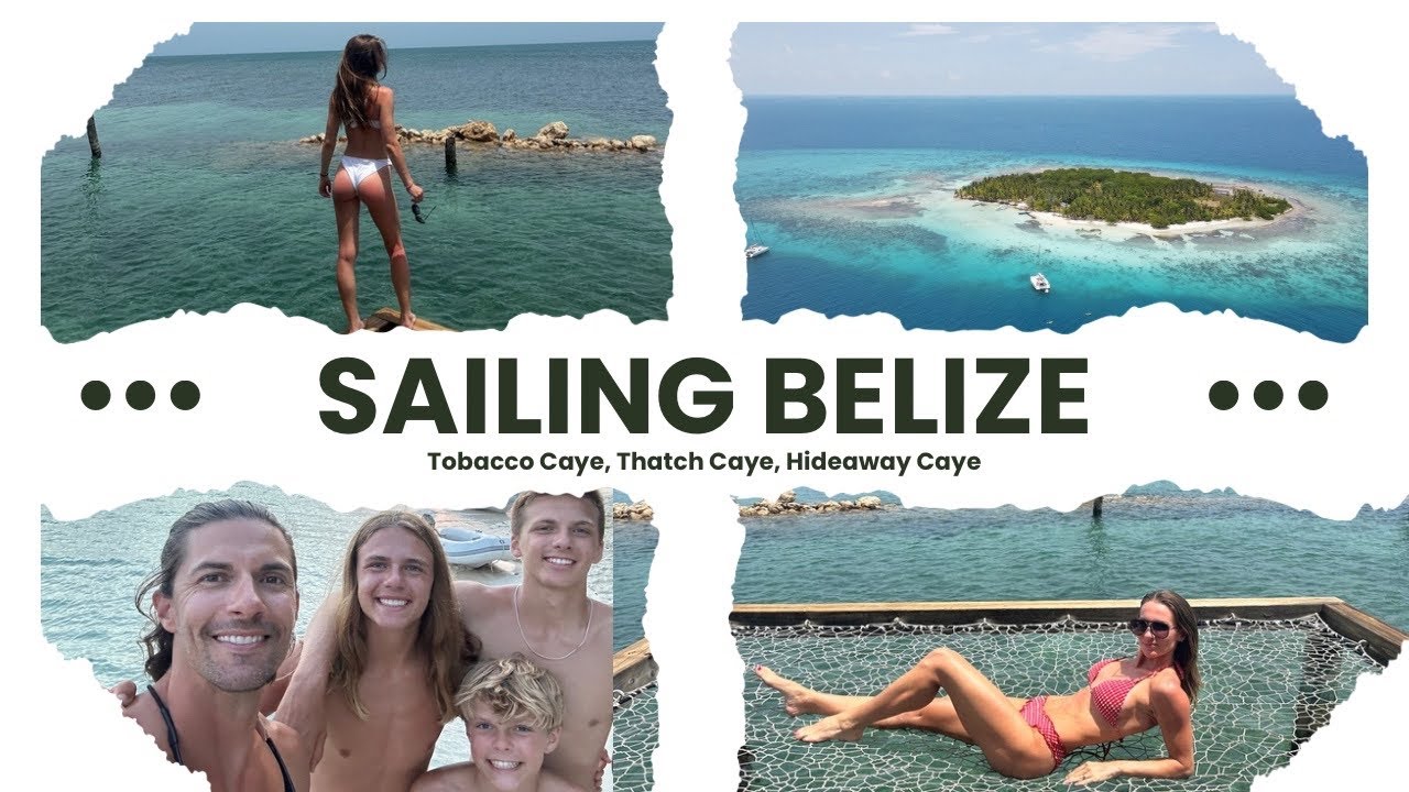 Sailing Belize: Tobacco Caye, Thatch Caye, Hideaway Caye