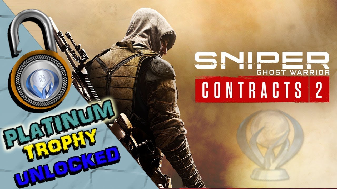 SNIPER GHOST WARRIOR CONTRACTS 2 PLATINUM TROPHY UNLOCKED - ALL TROPHIES AS THEY POPPED!