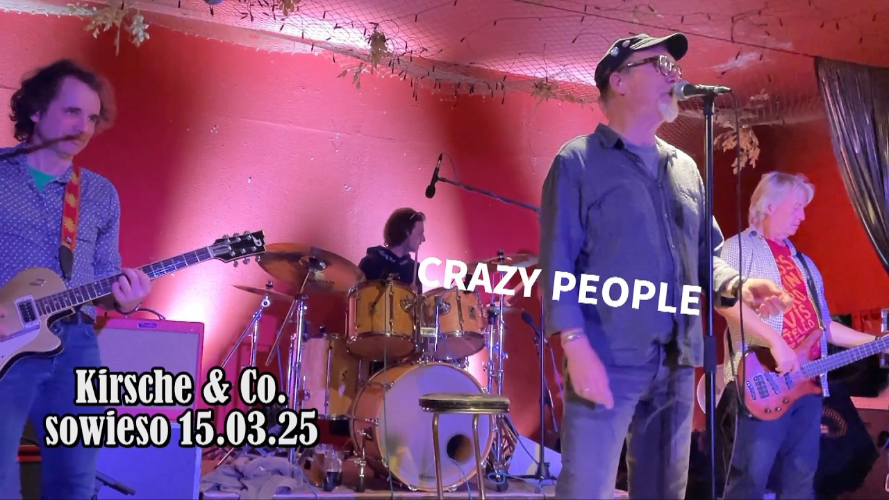 ⭐🇩🇪Kirsche & Co. - Crazy People  / 15. 03. 2025 Live in Landsberg Gasthof GOLDENER LÖWE