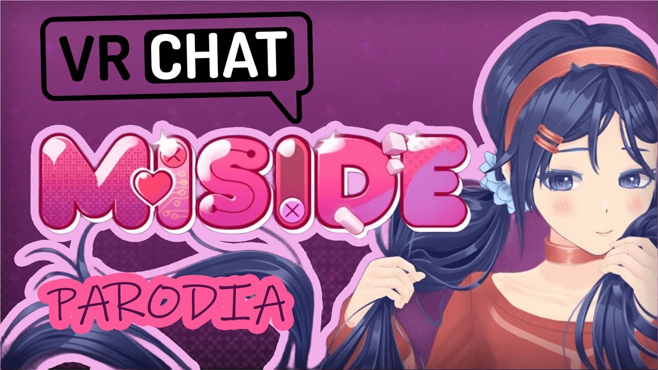 MiSide - Parodia en VRCHAT parte 1 #miside