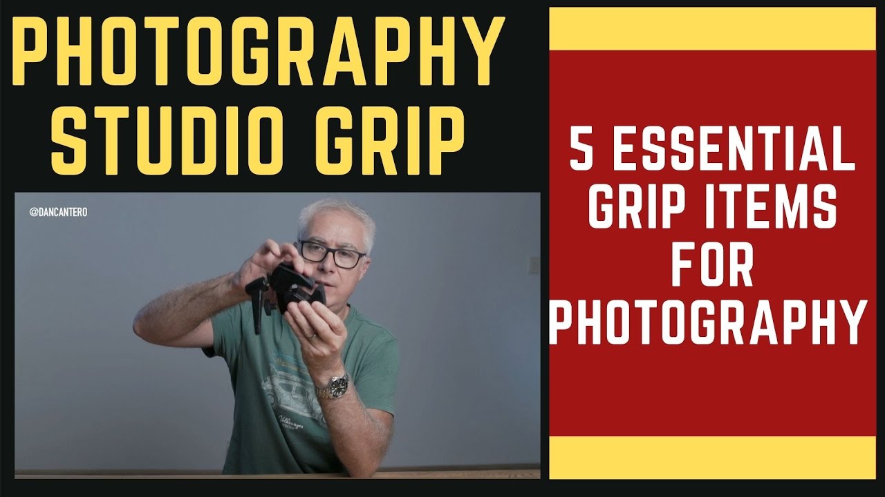 5 Must Have Photography Grip Items For Beginner Photographers   My essential guide to Studio Grip